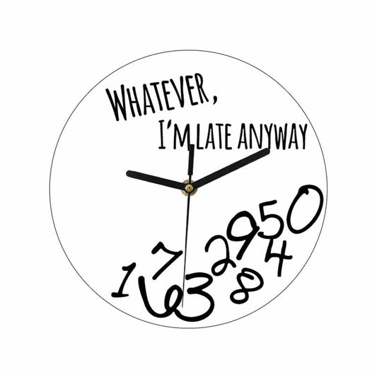 Funny Random Numbers Silent Wall Clock – “Whatever, I’m Late Anyway”